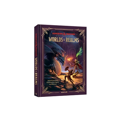 Dungeons & Dragons Worlds & Realms - by Adam Lee & Official Dungeons & Dragons Licensed (Hardcover)