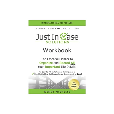 Just In Case Solutions - 2nd Edition by Wendy Michelle (Paperback)