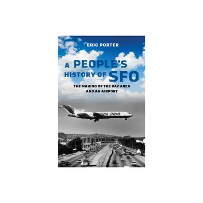 A Peoples History of Sfo