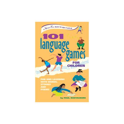 101 Language Games for Children - (Smartfun Activity Books) by Paul Rooyackers (Paperback)