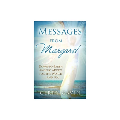 Messages From Margaret - by Gerry Gavin (Paperback)