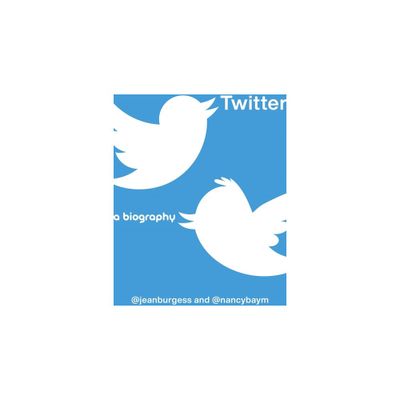 Twitter - by Jean Burgess & Nancy K Baym (Paperback)