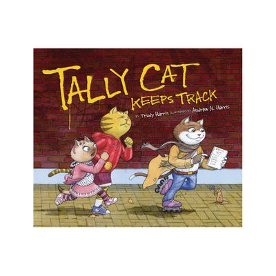 Tally Cat Keeps Track - (Math Is Fun!) by Trudy Harris (Paperback)