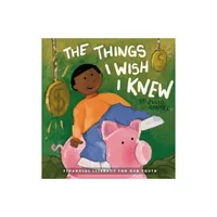 The Things I wish I knew - by Julio Ayamel (Hardcover)