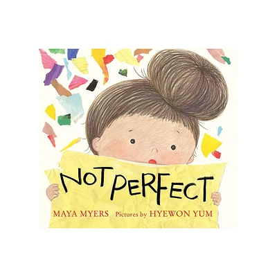 Not Perfect - by Maya Myers (Hardcover)