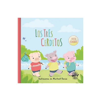 Los Tres Cerditos - (Cuentos Clsicos Rimados) by Bernat Cuss (Hardcover)