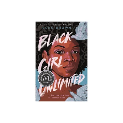 Black Girl Unlimited - by Echo Brown (Paperback)