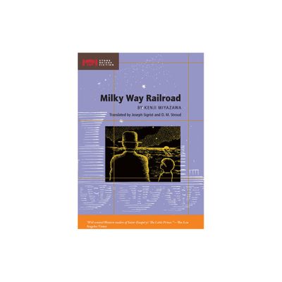 Milky Way Railroad - (Stone Bridge Fiction) by Kenji Miyazawa (Paperback)