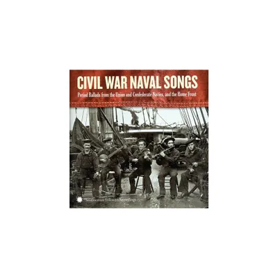 Dan Milner - Civil War Navy Songs (CD)