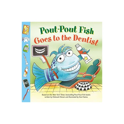 Pout-Pout Fish: Goes to the Dentist - (Pout-Pout Fish Paperback Adventure) by Deborah Diesen (Paperback)