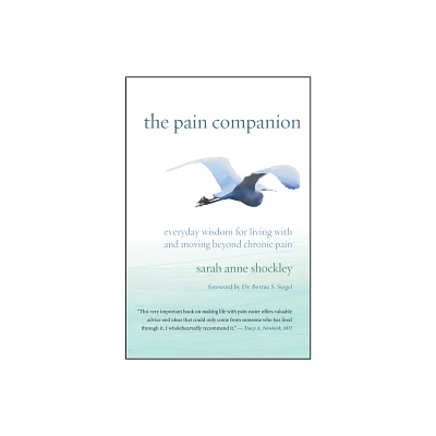 The Pain Companion - by Sarah Anne Shockley (Paperback)