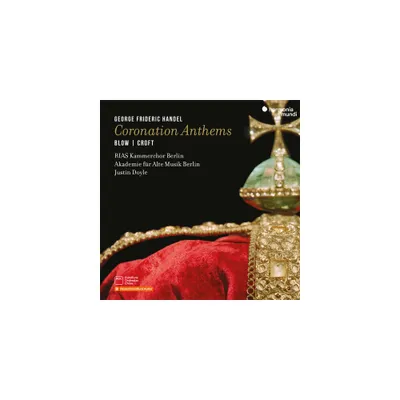 Rias-Kammerchor Berlin - Handel: Coronation Anthems (CD)