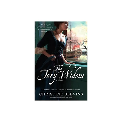 The Tory Widow - (Anne Merrick Novel) by Christine Blevins (Paperback)