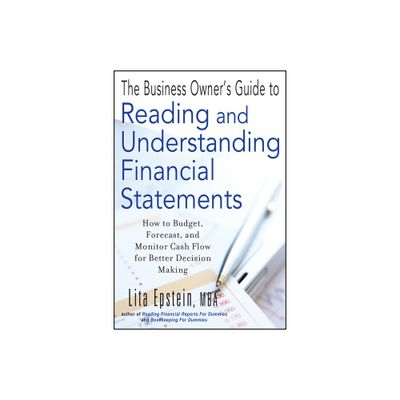 The Business Owners Guide to Reading and Understanding Financial Statements - by Lita Epstein (Paperback)