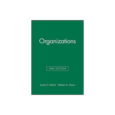 Organizations - 2nd Edition by James G March & Herbert A Simon (Paperback)