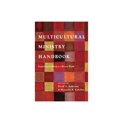 Multicultural Ministry Handbook - (Bridgeleader Books) by David A Anderson & Margarita R Cabellon (Paperback)