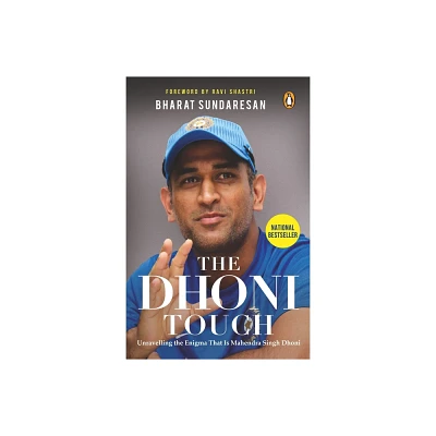 The Dhoni Touch - by Bharat Sundaresan (Paperback)