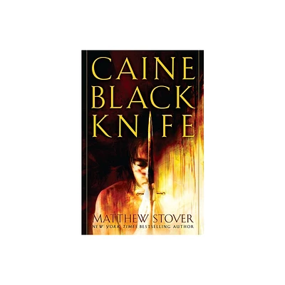 Caine Black Knife - (Acts of Caine) by Matthew Stover (Paperback)