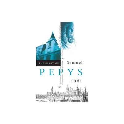 The Diary of Samuel Pepys, Vol. 2 - (Paperback)