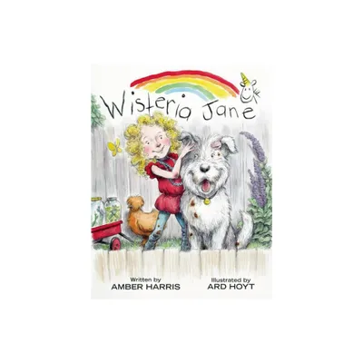 Wisteria Jane - (Wisteria Jane Book) by Amber Harris (Hardcover)