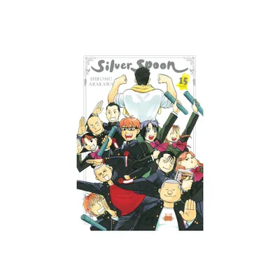 Silver Spoon, Vol. 15 - by Hiromu Arakawa (Paperback)