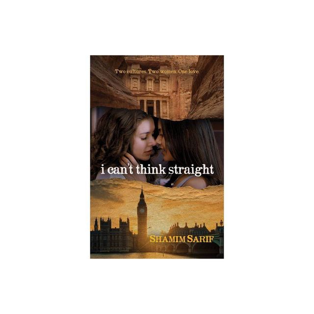 I Cant Think Straight - by Shamim Sarif (Paperback)