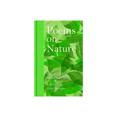 Poems on Nature - by Gaby Morgan (Hardcover)