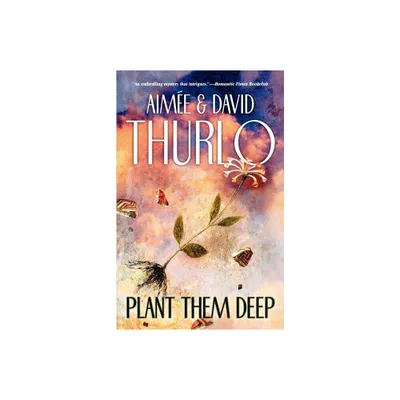 Plant Them Deep - (Ella Clah) by Aimee Thurlo & David Thurlo (Paperback)