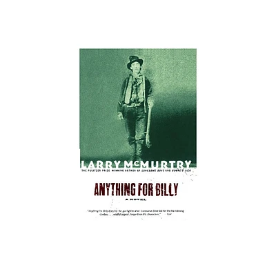 Anything for Billy - by Larry McMurtry (Paperback)