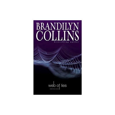 Web of Lies - (Hidden Faces) by Brandilyn Collins (Paperback)