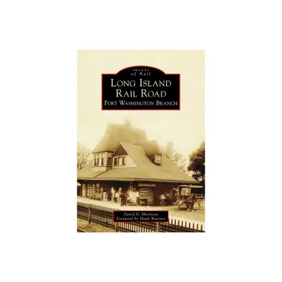 Long Island Rail Road - (Images of Rail) by David D Morrison (Paperback)