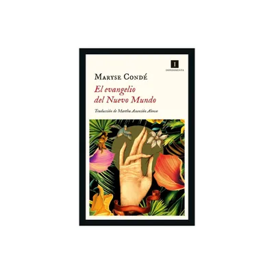 Evangelio del Nuevo Mundo, El - by Maryse Conde (Paperback)