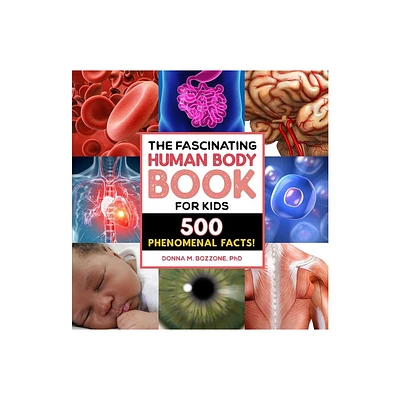 The Fascinating Human Body Book for Kids