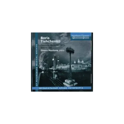 Mazitova - Tishchenko: Complete Works For Piano 2 (CD)