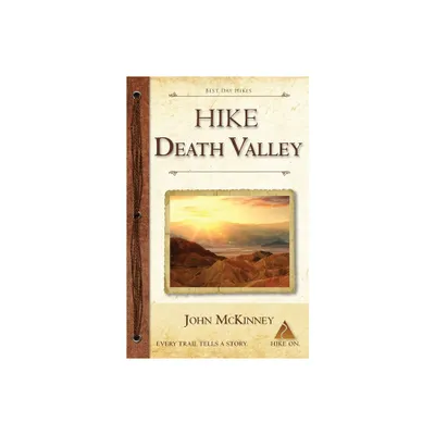 Hike Death Valley - by John McKinney (Paperback)