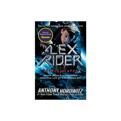 Alex Rider: Secret Weapon - by Anthony Horowitz (Paperback)