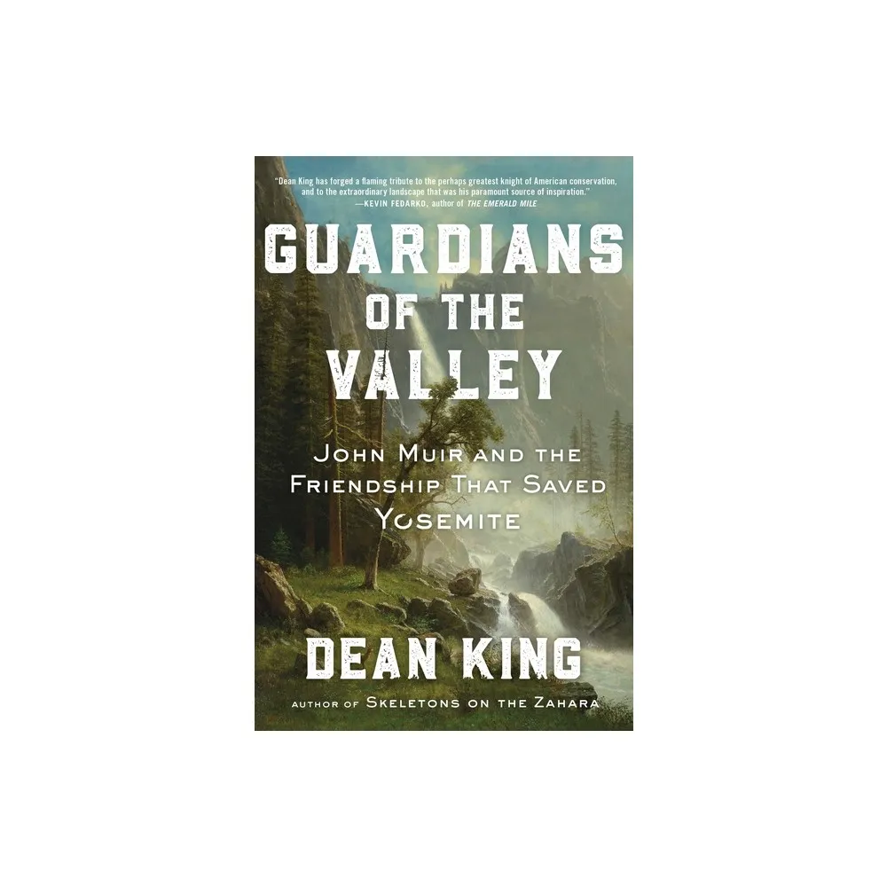 Guardians of the Valley, Book by Dean King