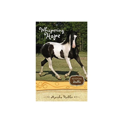 Whispering Hope - (Keystone Stables) by Marsha Hubler (Paperback)