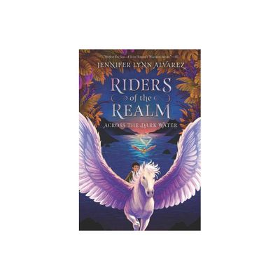 Riders of the Realm #1 - by Jennifer Lynn Alvarez (Paperback)