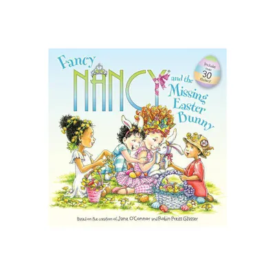 Fancy Nancy and the Missing Easter Bunny (Paperback) by Jane OConnor