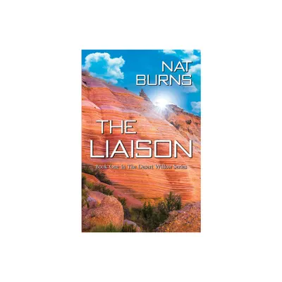 The Liaison - by Nat Burns (Paperback)