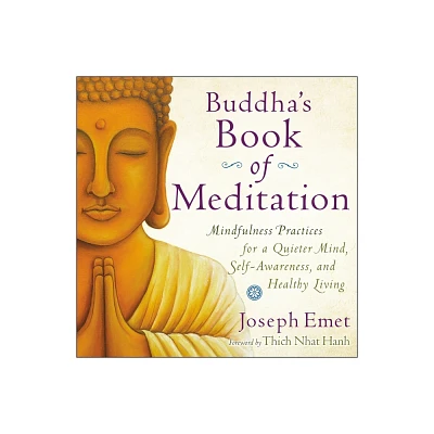 Buddhas Book of Meditation - by Joseph Emet (Paperback)