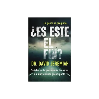 Es Este El Fin? - by David Jeremiah (Paperback)