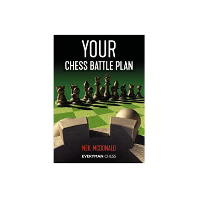 Your Chess Battle Plan - by Neil McDonald (Paperback)