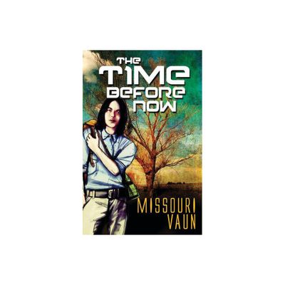 The Time Before Now - (Return to Earth) by Missouri Vaun (Paperback)