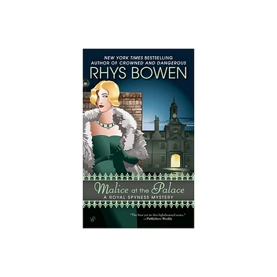 Malice at the Palace - (Royal Spyness Mystery) by Rhys Bowen (Paperback)