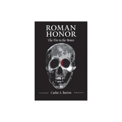 Roman Honor - by Carlin A Barton (Hardcover)