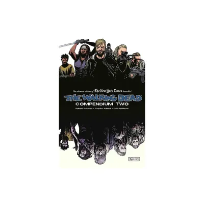 Walking Dead Compendium Volume 2 - by Robert Kirkman (Paperback)