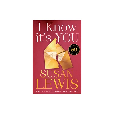 I Know Its You - by Susan Lewis (Paperback)