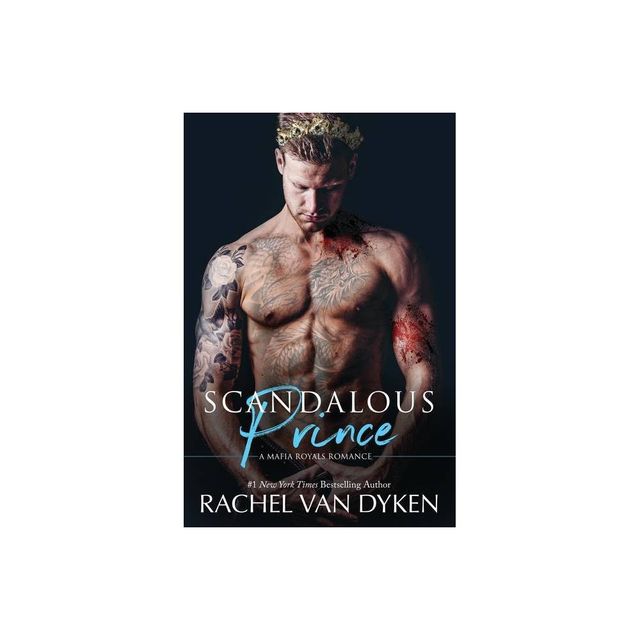 Scandalous Prince - (Mafia Royals) by Van Dyken (Paperback)